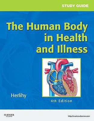 The Human Body in Health and Illness 1437708587 Book Cover