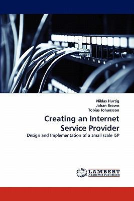 Creating an Internet Service Provider 3843368899 Book Cover