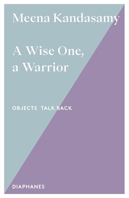 A Wise One, a Warrior: Volume 3 303580754X Book Cover