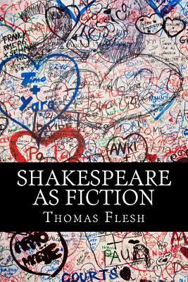 Shakespeare As Fiction: Four Shakespeare Plays ... 1495306259 Book Cover