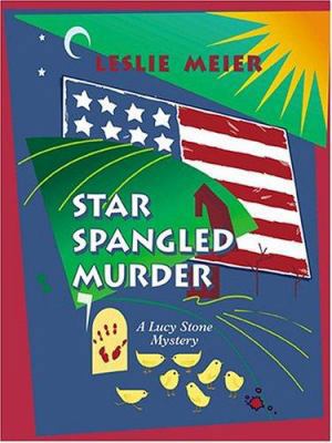 Star Spangled Murder [Large Print] 1587248018 Book Cover