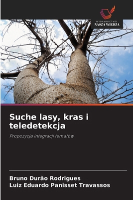 Suche lasy, kras i teledetekcja [Polish] 6209151523 Book Cover