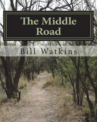 The Middle Road 1721868194 Book Cover