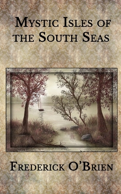 Mystic Isles of the South Seas