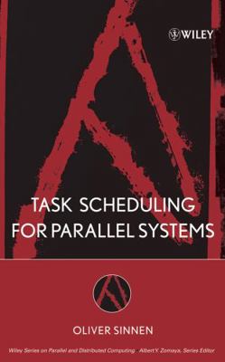 Task Scheduling for Parallel Systems 0471735760 Book Cover