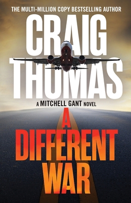 A Different War (The Mitchell Gant Thrillers) 180436164X Book Cover