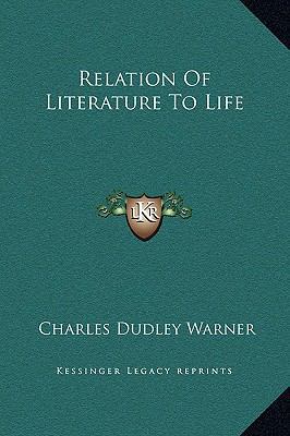 Relation Of Literature To Life 1169196020 Book Cover