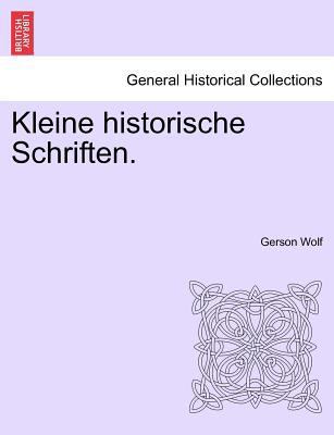 Kleine Historische Schriften. [German] 1241431558 Book Cover