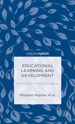 Educational Learning and Development: Building ... 1137392835 Book Cover