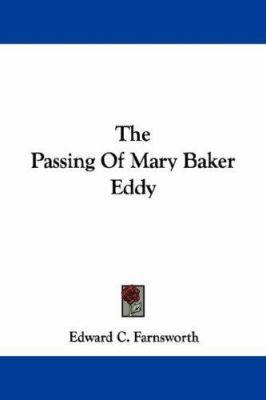 The Passing Of Mary Baker Eddy 1432504428 Book Cover