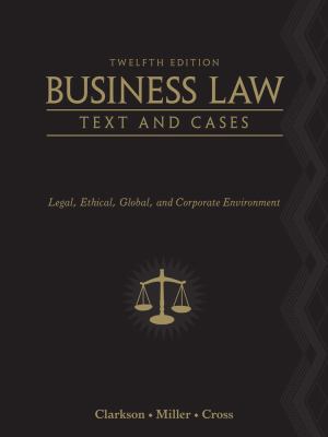 Business Law: Text and Cases: Legal, Ethical, G... 0538470828 Book Cover