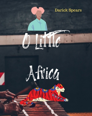 O Little Africa B086PMZP3W Book Cover