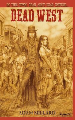 Dead West 1456507060 Book Cover