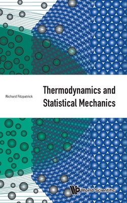 Thermodynamics and Statistical Mechanics 9811223351 Book Cover