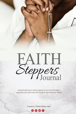 FAITH Steppers Journal 1736355066 Book Cover