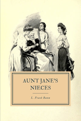 Aunt Jane's Nieces 1695498917 Book Cover