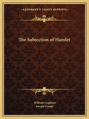 The Subjection of Hamlet 1162587911 Book Cover