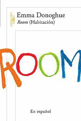 La Habitaci?n / Room [Spanish] 8420406619 Book Cover