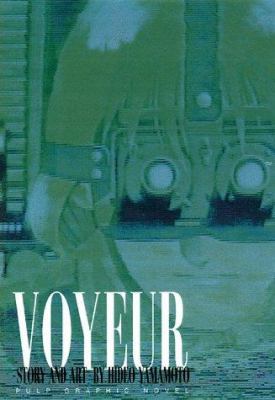 Voyeur, Volume 1 1569313660 Book Cover