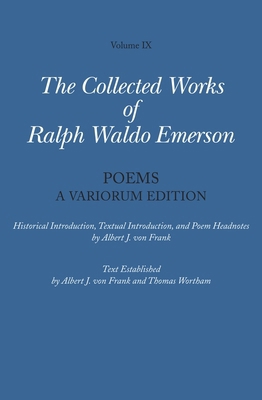 Collected Works of Ralph Waldo Emerson 0674049152 Book Cover