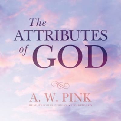 The Attributes of God 148151539X Book Cover