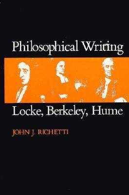 Philosophical Writing: Locke, Berkeley, Hume 0674664825 Book Cover