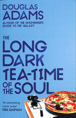 The Long Dark Tea-Time of the Soul (Dirk Gently) 1529034590 Book Cover