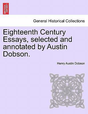 Eighteenth Century Essays, Selected and Annotat... 1241191484 Book Cover