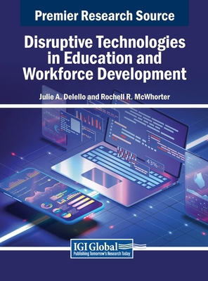 Disruptive Technologies in Education and Workfo... B0D25VRS3M Book Cover