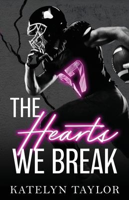 The Hearts We Break B0C79JJPSL Book Cover