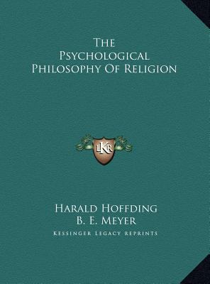 The Psychological Philosophy Of Religion 1169743110 Book Cover