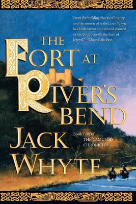 The Fort at River's Bend 076530905X Book Cover