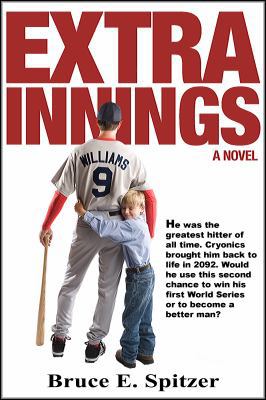 Extra Innings: He was the greatest hitter of al... 0984956905 Book Cover