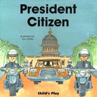 President Citizen 0859537870 Book Cover