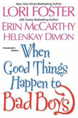 When Good Things Happen to Bad Boys 0758209339 Book Cover