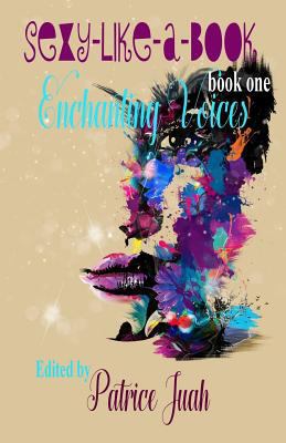 Enchanting Voices: Sexy Like A Book (Book One) 1945408170 Book Cover