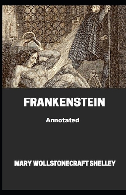 Frankenstein Annotated B09DMTQX6T Book Cover