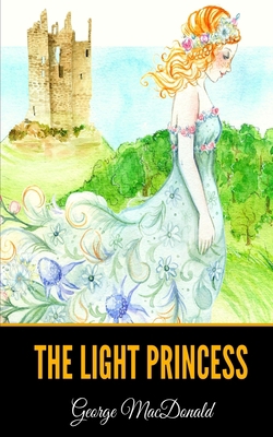 The Light Princess B084DHD7Y7 Book Cover