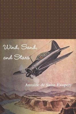 Wind, Sand, and Stars 1388227479 Book Cover