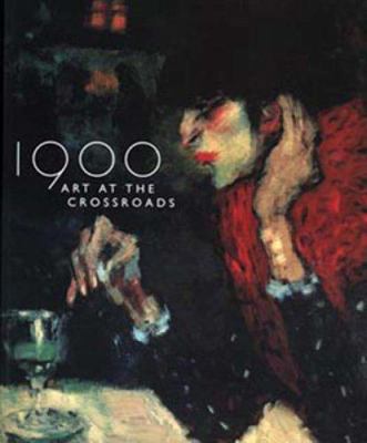 1900: Art at the crossroads 0900946822 Book Cover