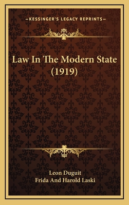 Law In The Modern State (1919) 1164755153 Book Cover