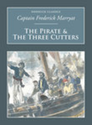 The Pirate and the Three Cutters: Nonsuch Classics 1845882059 Book Cover
