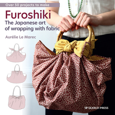 Furoshiki: The Japanese Art of Wrapping with Fa... 1800920261 Book Cover