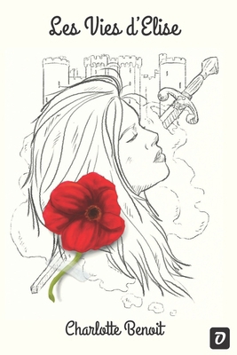 Les Vies d'Elise [French] 2955952311 Book Cover