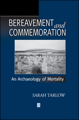 Bereavement and Commemoration 0631206132 Book Cover