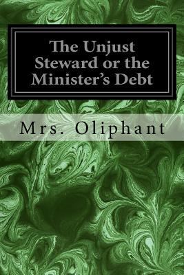 The Unjust Steward or the Minister's Debt 1978108877 Book Cover