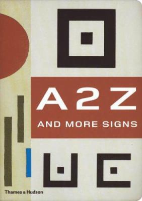 A 2 Z and More Signs /anglais 0500286043 Book Cover