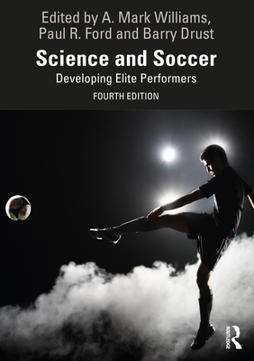 Science and Soccer: Developing Elite Performers 103246030X Book Cover
