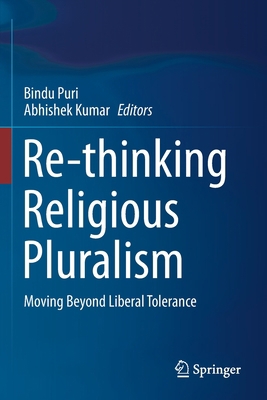 Re-Thinking Religious Pluralism: Moving Beyond ... 9811595429 Book Cover