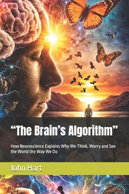 "The Brain's Algorithm": How Neuroscience Expla... B0GTBR6DYB Book Cover